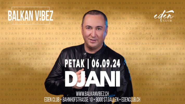 DJANI Tickets Eden Club